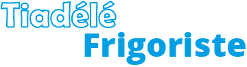 Frigoriste Tiadélé